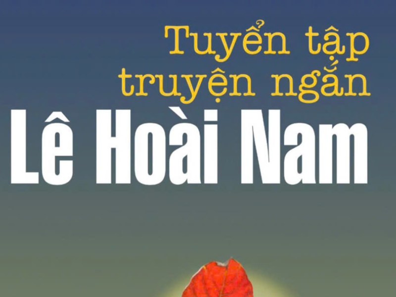 Những rung cảm khi đọc và nghe truyện ngắn “Lung lay bóng nguyệt” của nhà văn Lê Hoài&nbsp;Nam